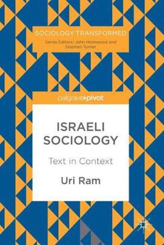 Cover image for Israeli Sociology: Text in Context