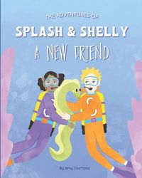 Cover image for The Adventures of Splash & Shelly