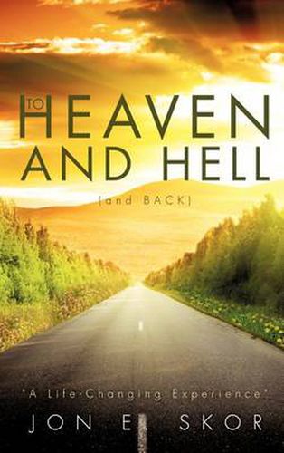 Cover image for To Heaven and Hell (and Back)