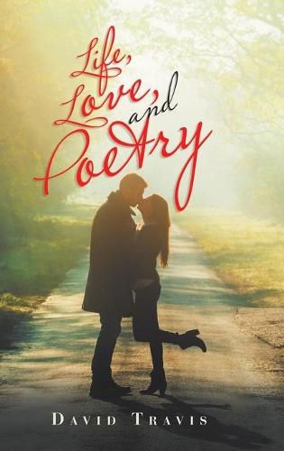 Cover image for Life, Love, and Poetry