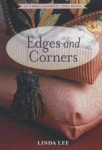 Cover image for Sewing Edges and Corners: An Embellishment Idea Book