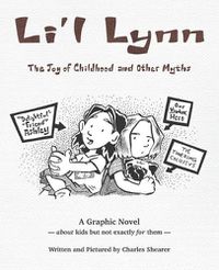 Cover image for Li'l Lynn: The Joy of Childhood and Other Myths