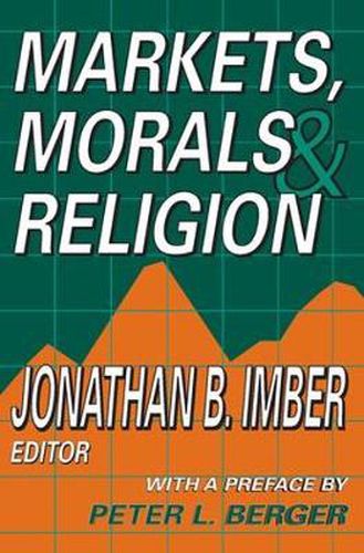 Cover image for Markets, Morals, and Religion