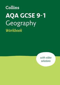 Cover image for AQA GCSE 9-1 Geography Workbook: Ideal for Home Learning, 2023 and 2024 Exams