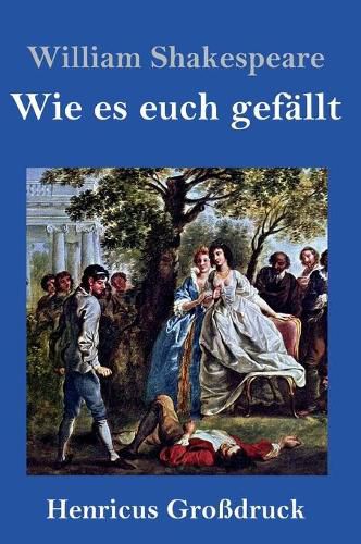 Cover image for Wie es euch gefallt (Grossdruck)