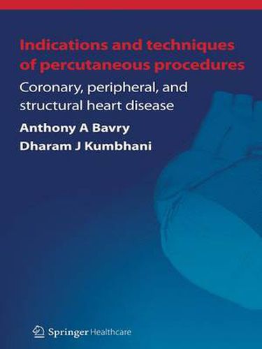 Cover image for Indications and Techniques of Percutaneous Procedures:: Coronary, Peripheral and Structural Heart Disease