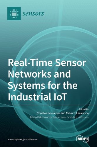Cover image for Real-Time Sensor Networks and Systems for the Industrial IoT