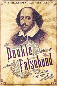 Cover image for Double Falsehood: A Shakespearean Thriller