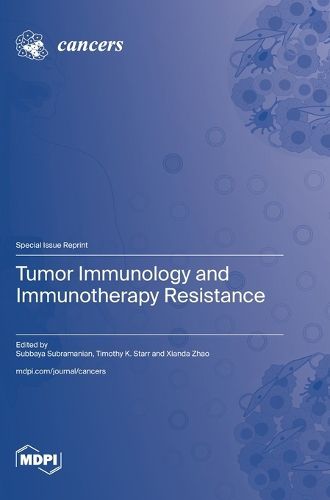 Cover image for Tumor Immunology and Immunotherapy Resistance