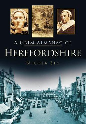 Cover image for A Grim Almanac of Herefordshire