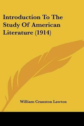 Introduction to the Study of American Literature (1914)