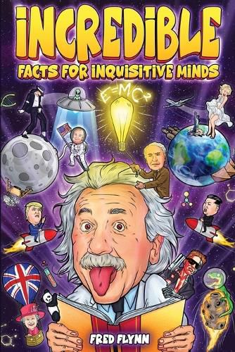 Cover image for Incredible Facts for Inquisitive Minds