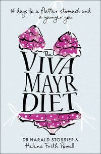 Cover image for The Viva Mayr Diet: 14 Days to a Flatter Stomach and a Younger You