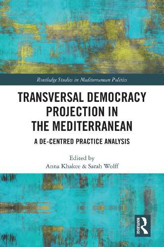 Cover image for Transversal Democracy Projection in the Mediterranean