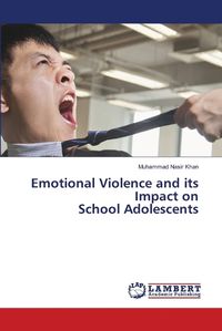 Cover image for Emotional Violence and its Impact on School Adolescents