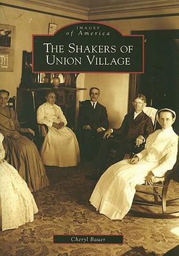 Cover image for The Shakers of Union Village