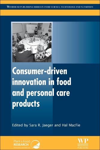Cover image for Consumer-Driven Innovation in Food and Personal Care Products