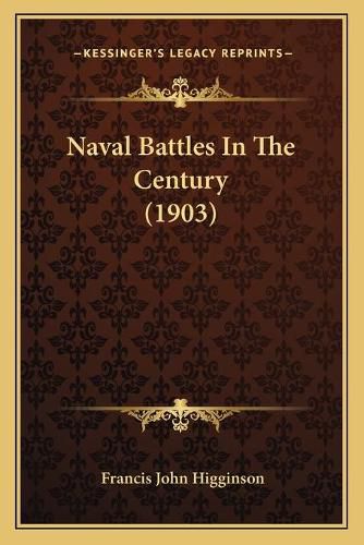 Cover image for Naval Battles in the Century (1903)