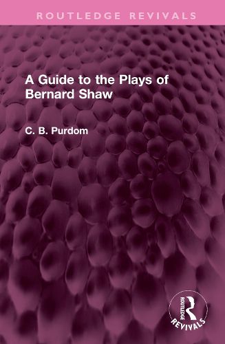 A Guide to the Plays of Bernard Shaw