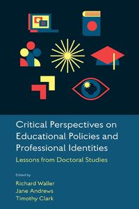 Cover image for Critical Perspectives on Educational Policies and Professional Identities