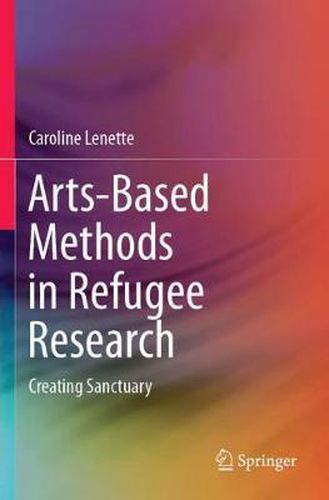 Cover image for Arts-Based Methods in Refuge Research: Creating Sanctuary