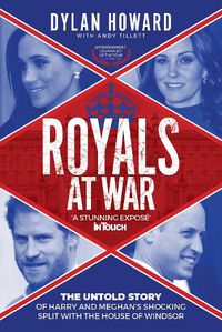 Cover image for Royals at War: The Untold Story of Harry and Meghan's Shocking Split with the House of Windsor