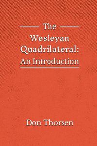 Cover image for The Wesleyan Quadrilateral: An Introduction