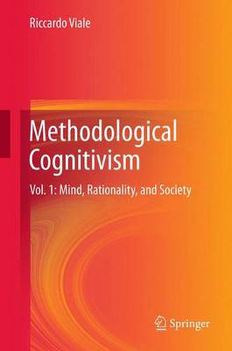 Cover image for Methodological Cognitivism: Vol. 1: Mind, Rationality, and Society