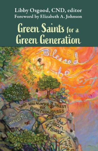 Green Saints For A Green Generation