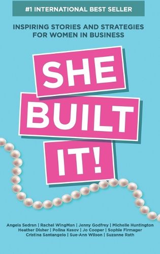 She Built It!