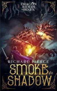 Cover image for Smoke and Shadow: Dragon Riders of Osnen Book 9