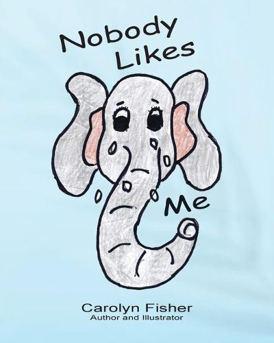 Cover image for Nobody Likes Me