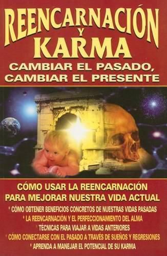 Cover image for Reencarnacion y Karma: Cambiar el Pasado, Cambiar el Presente