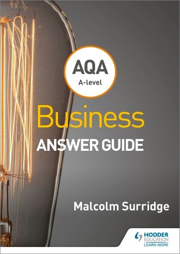 Cover image for AQA A-level Business Answer Guide (Surridge and Gillespie)