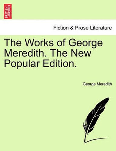 Cover image for The Works of George Meredith. the New Popular Edition.