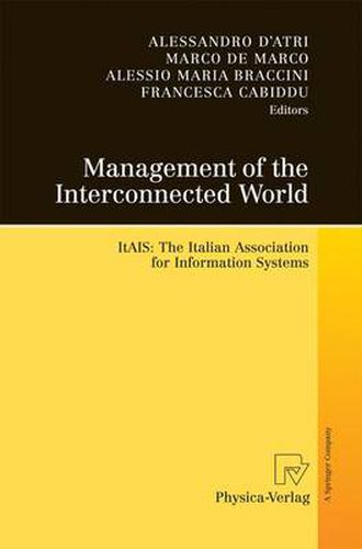 Management of the Interconnected World: ItAIS: The Italian Association for Information Systems