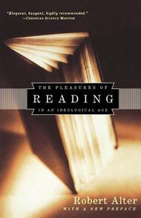 Cover image for The Pleasures of Reading: In an Ideological Age