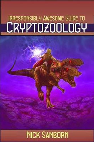 Cover image for The Irresponsibly Awesome Guide to Cryptozoology