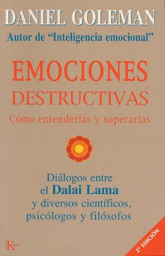 Cover image for Emociones Destructivas: Como Entenderlas y Superarlas