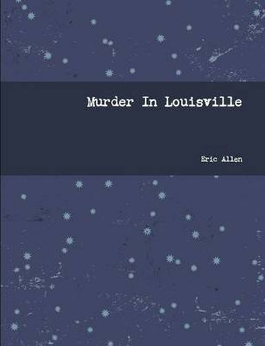 Cover image for Murder In Louisville