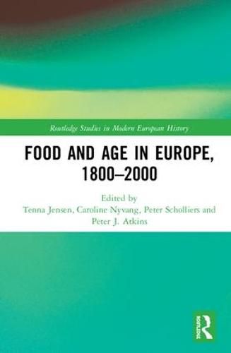 Cover image for Food and Age in Europe, 1800-2000