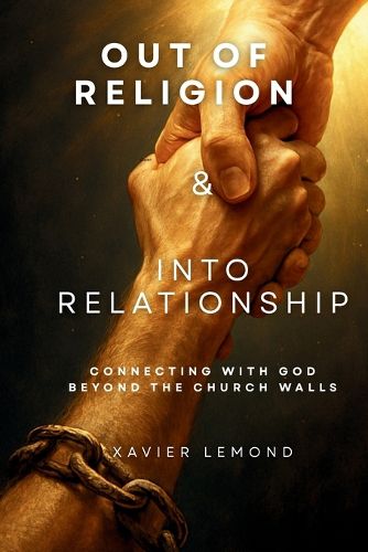 Cover image for Out of Religion & Into Relationship