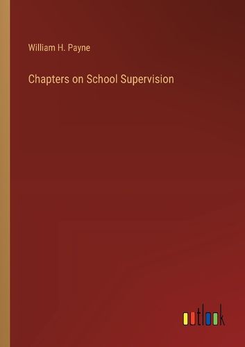 Cover image for Chapters on School Supervision