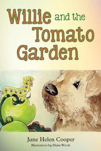 Cover image for Willie and the Tomato Garden