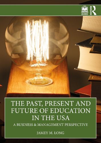 Cover image for The Past, Present and Future of Education in the USA