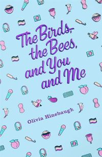 Cover image for The Birds, the Bees, and You and Me