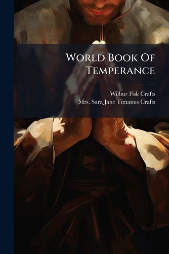 Cover image for World Book Of Temperance