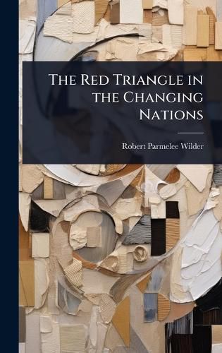 Cover image for The Red Triangle in the Changing Nations