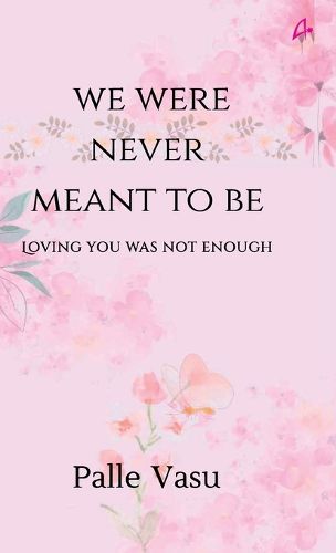 Cover image for We Were Never Meant To Be