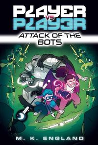 Cover image for Player vs. Player #2: Attack of the Bots